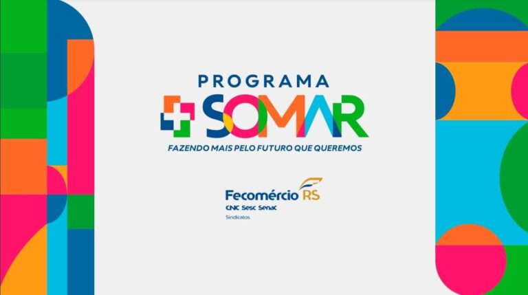 Somar: Sistema Fecomércio-RS/Sesc/Senac lança programa de impacto social