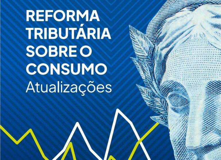 CNC elabora documento com o passo a passo da regulamentação da reforma tributária