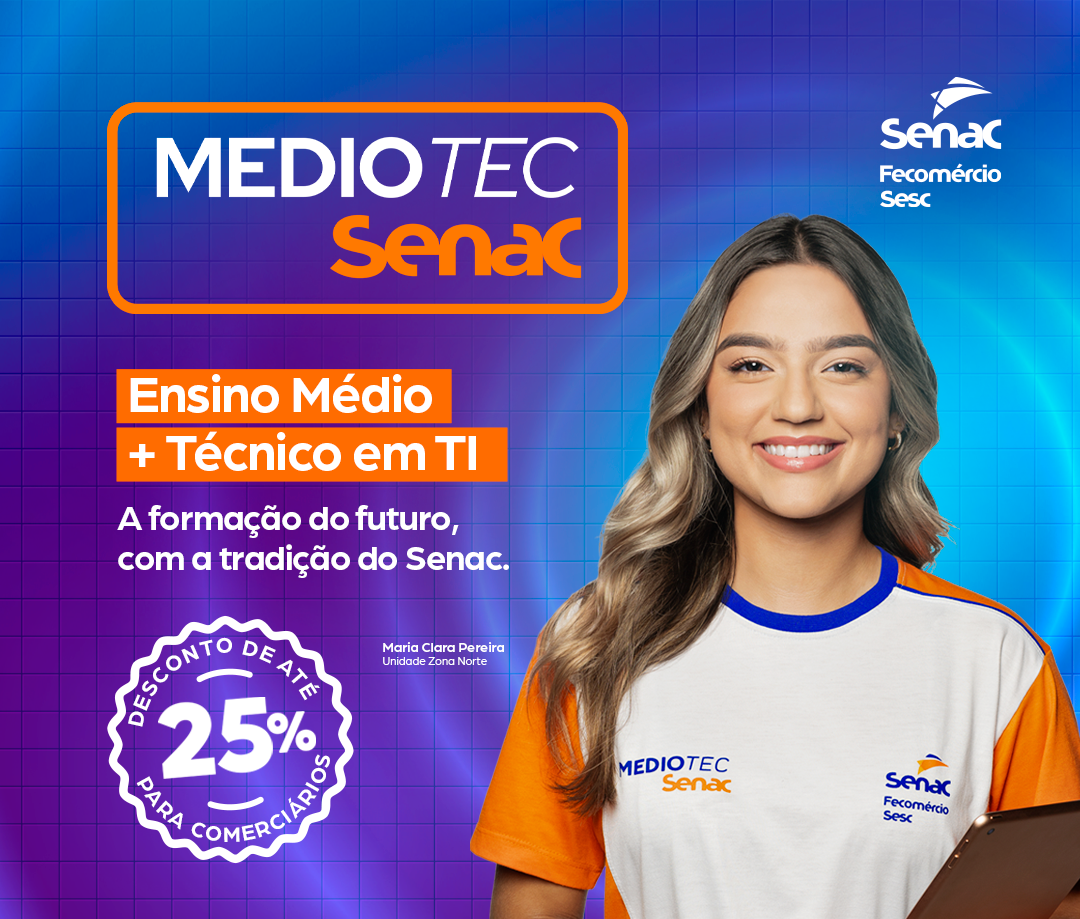 Senac-RN abre matrículas para novas turmas do Ensino Médio Técnico