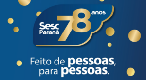 Sesc-PR celebra 78 anos de histórias