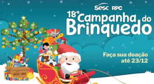 Sesc-PR incia 18ª Campanha do Brinquedo para arrecadar doações para crianças