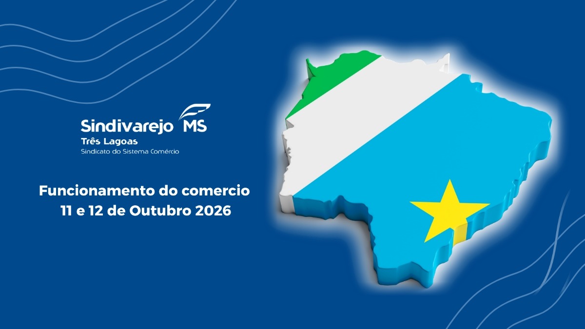 Funcionamento do comércio – 11 e 12 de outubro de 2026 – Sindivarejo Três Lagoas